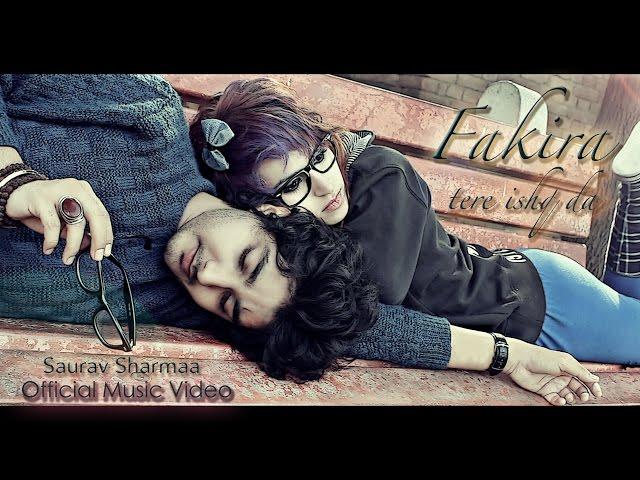 Fakira tere ishq da | Official Music Video | Saurabh Sharma | Original Video
