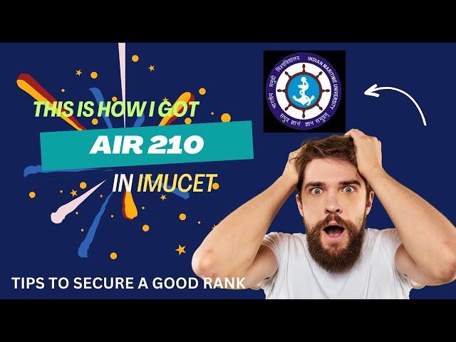 How to get a Good rank in IMUCET | Tips To secure a 3 digit Rank