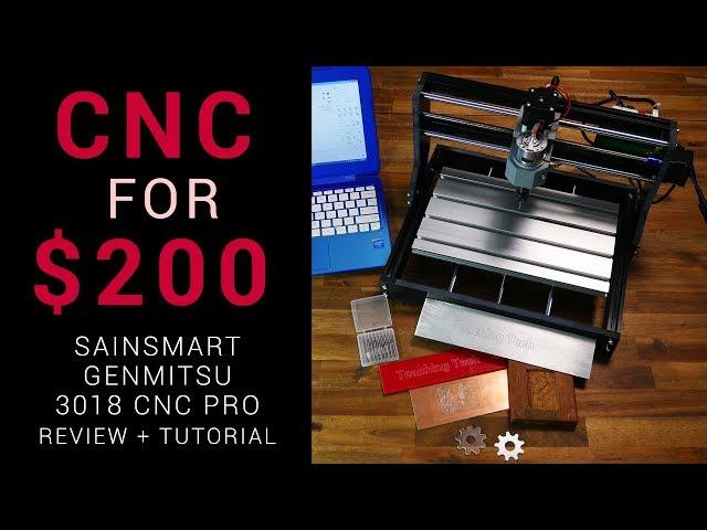 CNC router for $200 - Sainsmart Genmitsu 3018 Pro review and tutorial