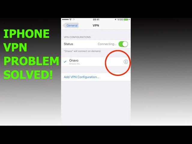 iPhone auto connecting VPN problem solved