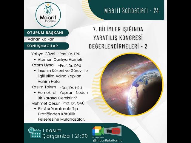 7. Bilimler Işığında Yaratılış Kongresi Değerlendirmeleri 2.Oturum