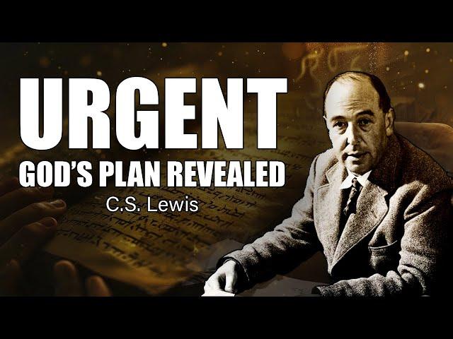 Discover God’s Unimaginable Plan - Your Breakthrough Awaits | C.S. Lewis