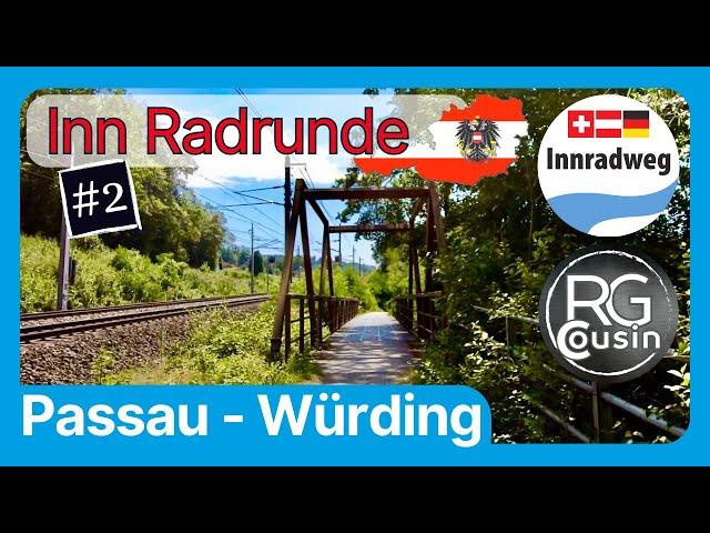 Radtour auf dem  Innradweg von Passau nach Würding