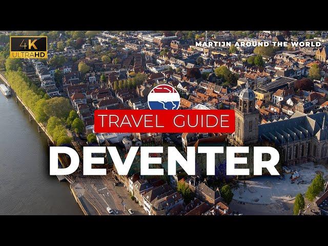 Deventer Travel Guide - Deventer Travel in 11 minutes Guide in 4K - The Netherlands