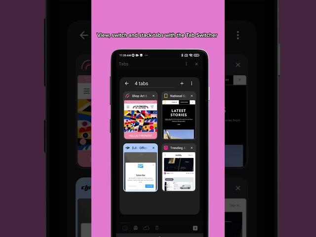 View, switch, and stack tabs with the Tab Switcher  