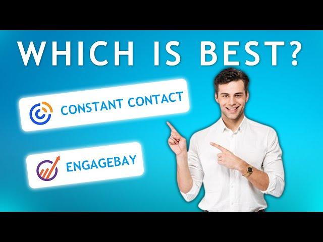 EngageBay vs Constant Contact - Features Comparison - Which is the better CRM in 2024