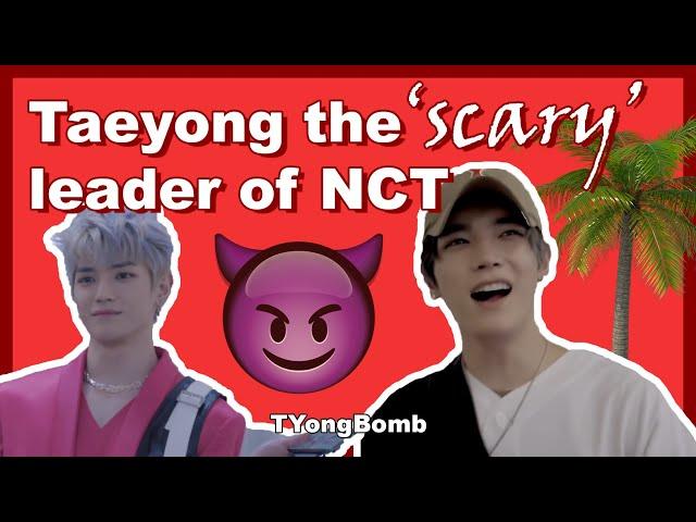 Taeyong the 'scary' leader of NCT