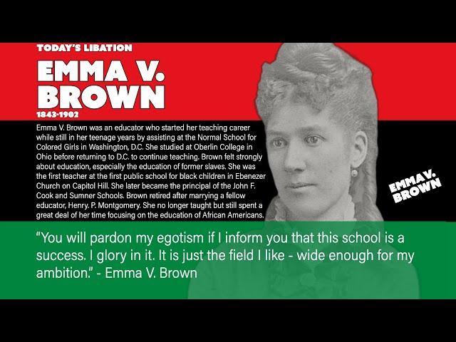 Libation for Emma V. Brown