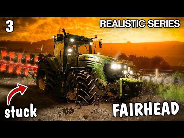 WORKING INTO THE NIGHT! UNTIL THIS HAPPENED... | Let's Play Fairhead Realistic FS22 - Episode 3