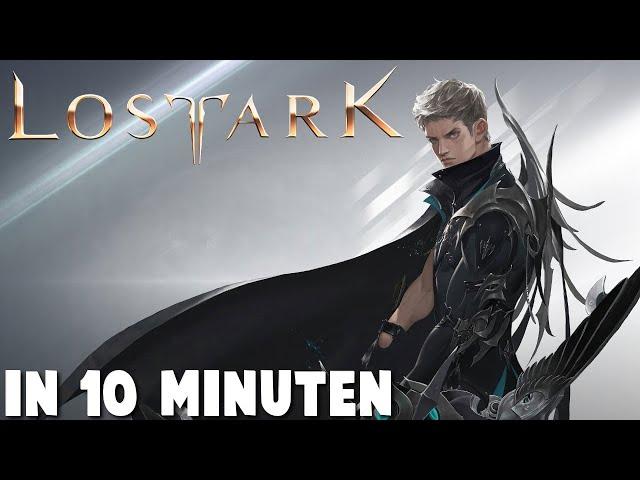 Lost Ark in 10 Minuten!