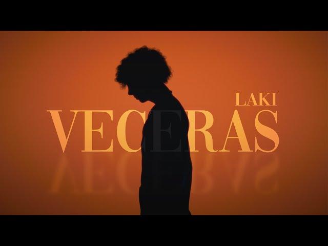 LAK! - VECERAS (OFFICIAL VIDEO)