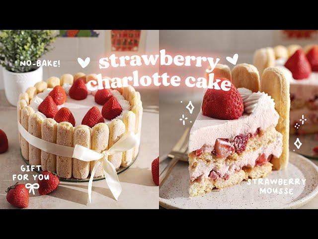 Strawberry Charlotte Cake  easy no-bake dessert recipe