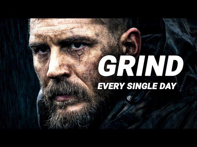 GRIND EVERY SINGLE DAY - Motivational Speech