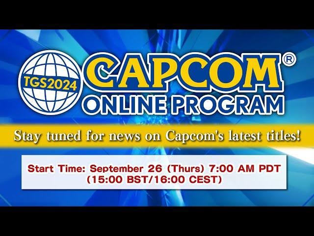 TGS2024 CAPCOM ONLINE PROGRAM  | 2024.9.26（US）