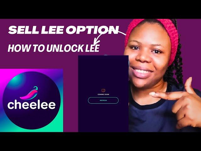 How To Unlock  Lee And Sell Lee Option / Cheelee App Withdrawal