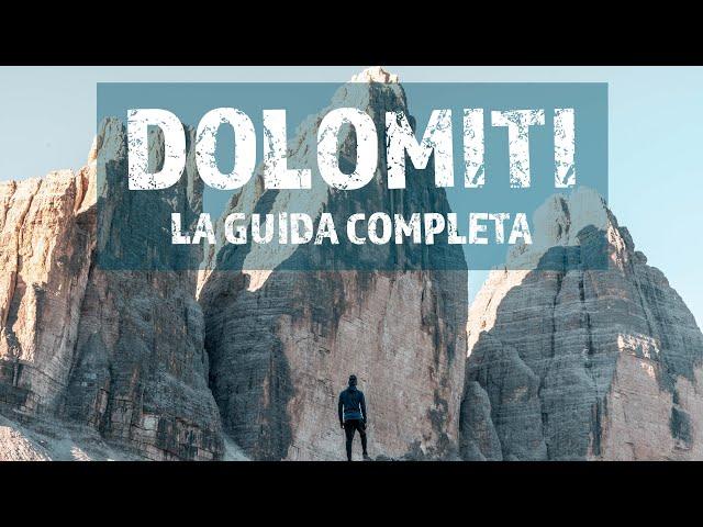 DOLOMITI: la GUIDA DEFINITIVA 