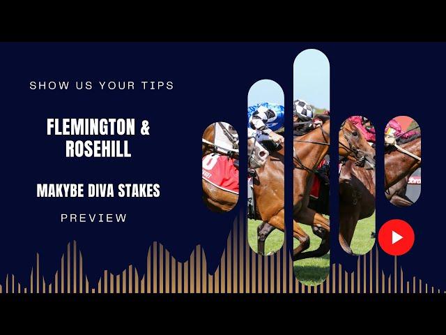 Makybe Diva Stakes - Flemington & Rosehill Preview 2024