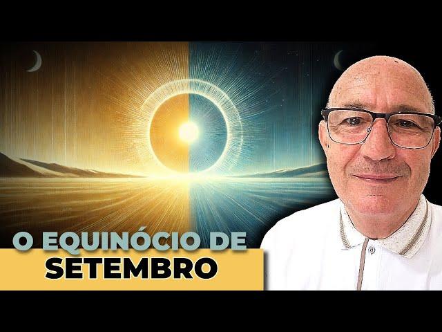 September Equinox 2024: The Great Energy Cleanse and the New Earth - 09/21/24