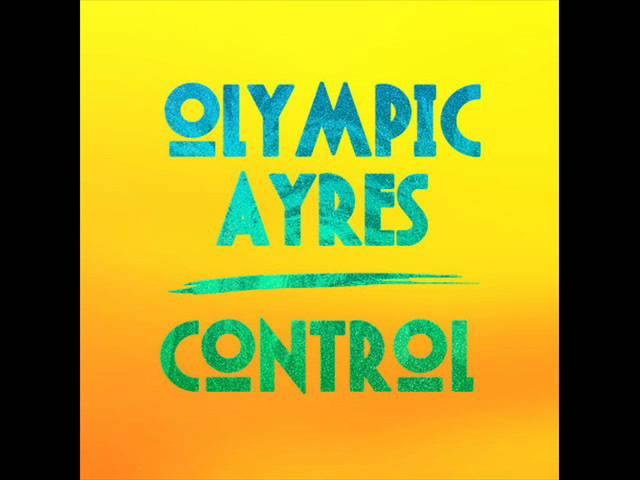 Olympic Ayres - Control