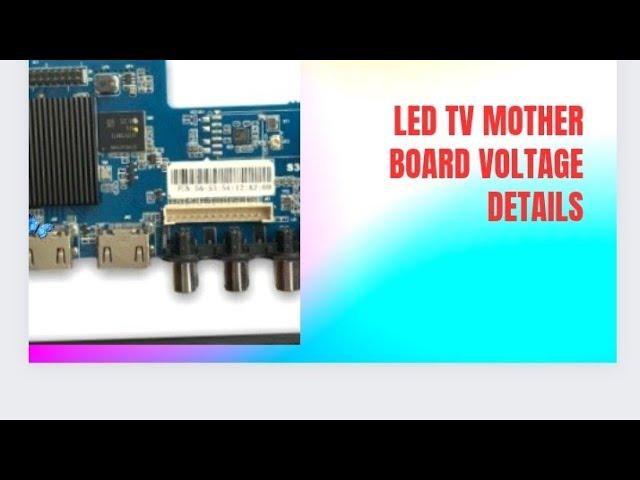 led tv mother board volt details@electro rion