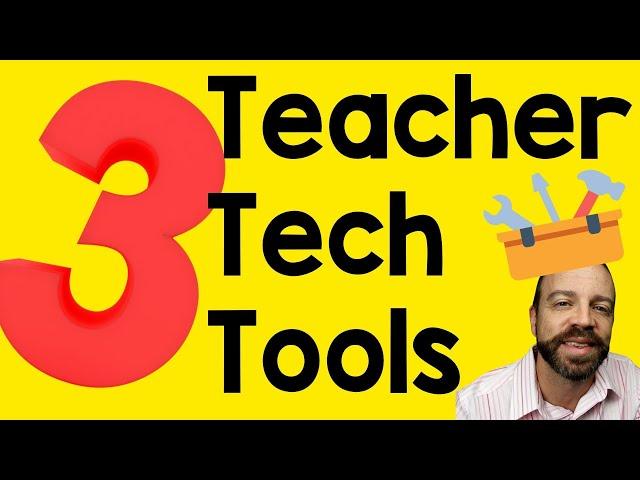 Teacher Tech Tools 2021 - Teacher Productivity Tips!