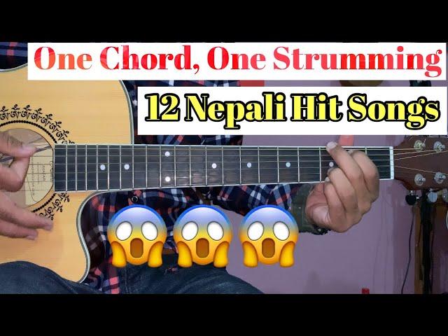 One Chord, One Strumming | 12 Nepali Hit Songs | Easy Nepali Guitar Lesson