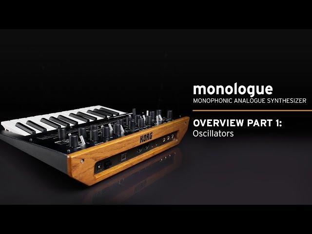 Korg monologue Video Overview Part 1: Oscillators