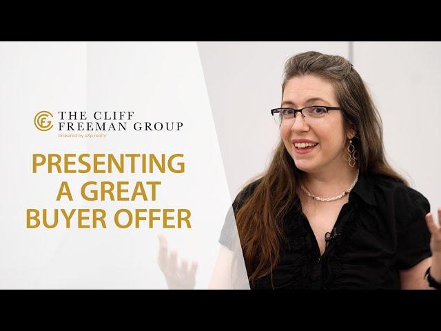 How To Present the Best Offer for Your Buyer