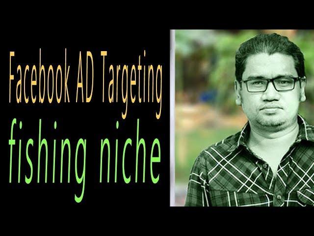 Facebook Ad Targeting Fishing Niche | Contact: 01764608434