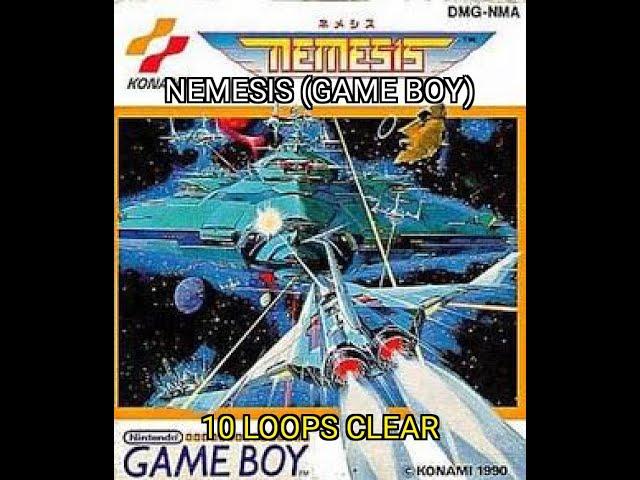 Nemesis (Game Boy) - 10 Loops Clear