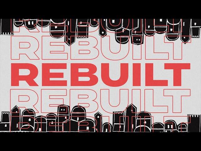 Christian Life Fellowship | REBUILT PART 1