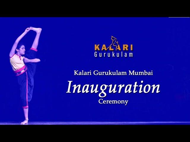 Kalari Gurukulam Mumbai Inauguration ceremony