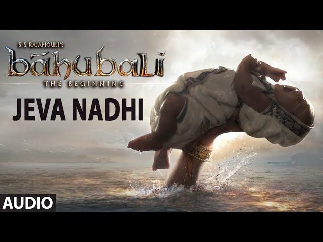 Jeva Nadhi Full Song (Audio) || Baahubali  (Telugu) || Prabhas, Rana Daggubati, Anushka, Tamannaah