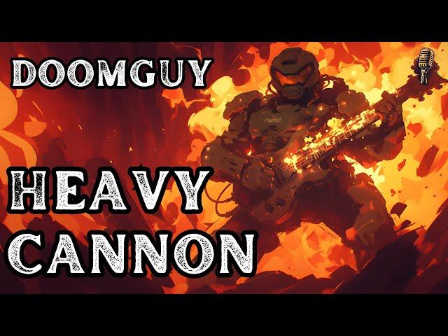 DOOMGUY - Heavy Cannon | Metal Song