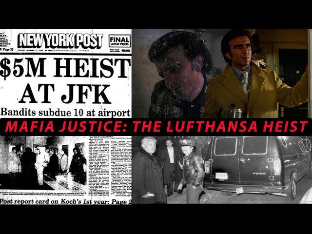 Mafia Justice: The True Story of the Lufthansa Heist from Goodfellas Documentary