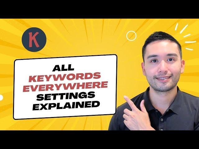 All Keywords Everywhere Settings Explained