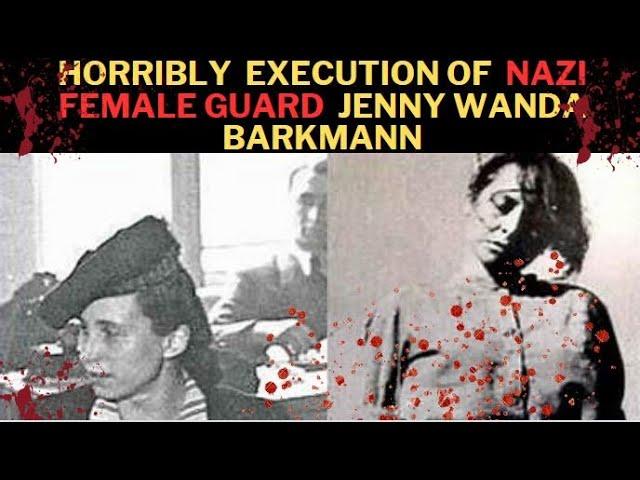 Painful Execution of Nazi Female Guard Jenny Wanda Barkmann | Factopedianz| Nazi |WW2