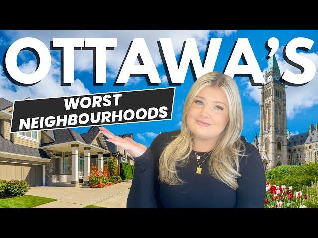 The Worst Neighbourhoods in Ottawa - PART 2