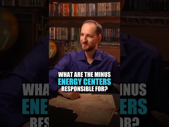 What are the minus energy centers responsible for? | Anton Mikhailov