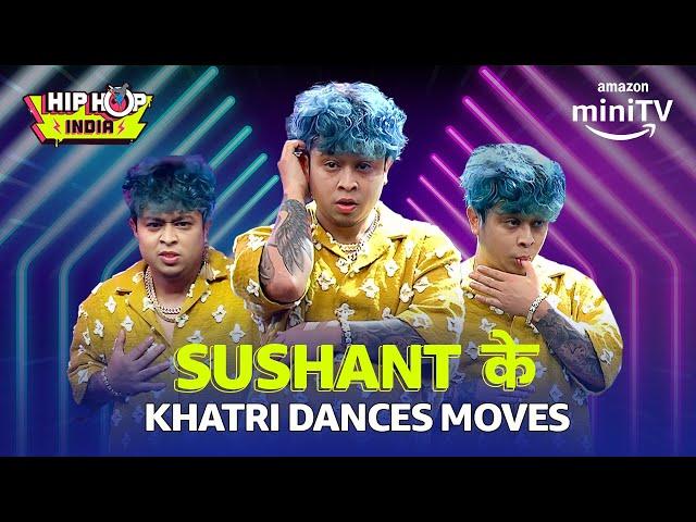 Sushant Khatri के AMAZING DANCE MOVES| Hip Hop India | Amazon minTV