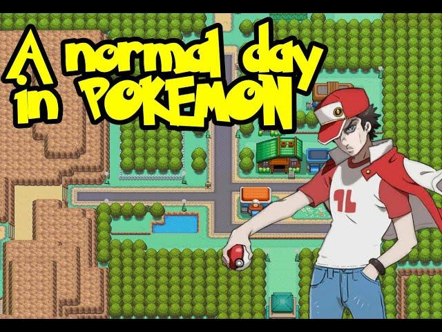 A normal day in Pokémon