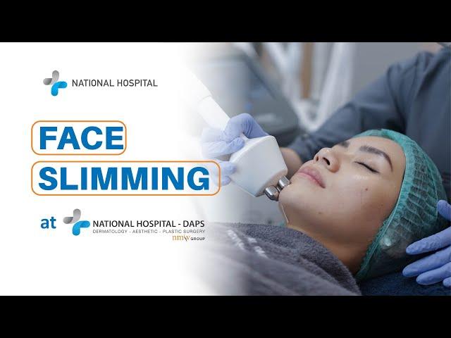 Face Slimming at National Hospital DAPS