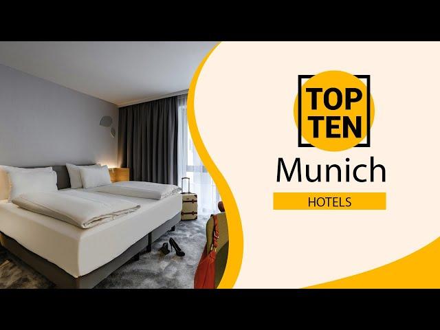 Top 10 Best Hotels to Visit in Munich | Germany - English