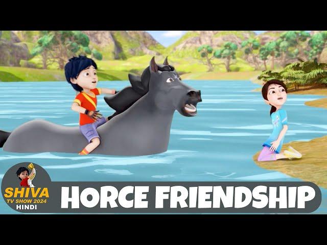 Horce Friendship | घोडा बना दोस्त | शिवा | Super Episode | Funny Action Cartoon | Shiva Show Hindi