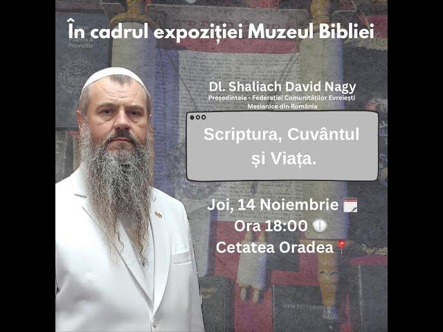 Mesajul d-lui Shaliach David Nagy la expoziția Muzeul Bibliei, la Oradea (2024).