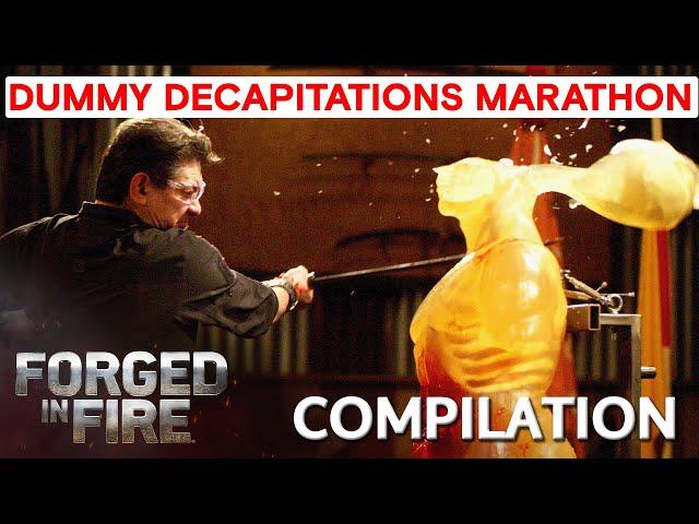 DEADLY DUMMY DECAPITATIONS *ULTIMATE COMPILATION* | Forged in Fire