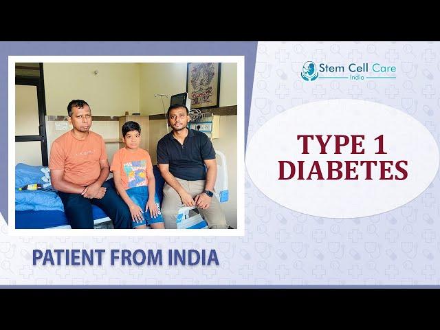 Patient With Type 1 Diabetes From India Share His Experience After Stem Cell Therapy | Diabetes |