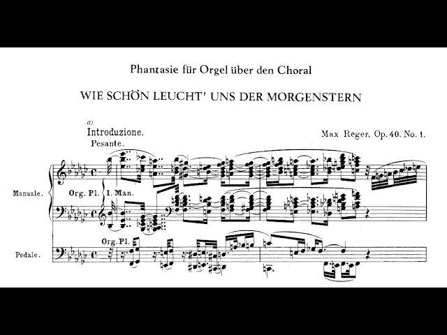 Reger: Choralphantasie "Wie schön leucht uns der Morgenstern" op. 40 Nr. 1