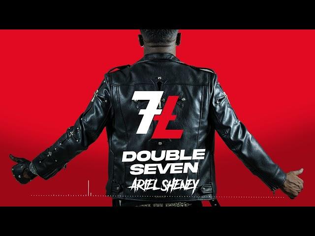 Ariel Sheney - DOUBLE SEVEN