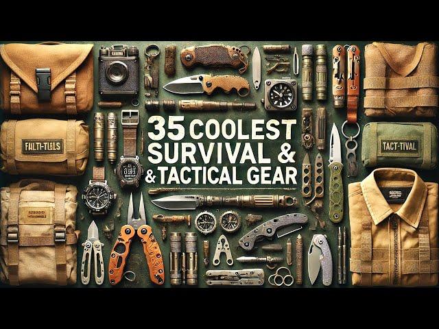 35 Coolest Survival & Tactical Gear You Must Watch